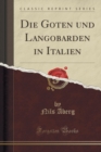 Image for Die Goten Und Langobarden in Italien (Classic Reprint)