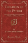 Image for Children of the Father