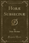 Image for Horae Subsecivae (Classic Reprint)