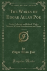 Image for The Works of Edgar Allan Poe, Vol. 4 of 10: Newly Collected and Edited, With a Memoir, Critical Introductions and Notes (Classic Reprint)