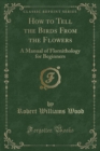 Image for How to Tell the Birds from the Flowers