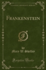 Image for Frankenstein (Classic Reprint)