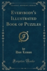 Image for Everybody&#39;s Illustrated Book of Puzzles (Classic Reprint)