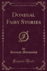 Image for Donegal Fairy Stories (Classic Reprint)