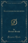 Image for Kalendergeschichten (Classic Reprint)