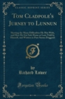 Image for Tom Cladpole&#39;s Jurney to Lunnun