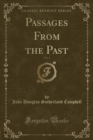 Image for Passages from the Past, Vol. 2 (Classic Reprint)