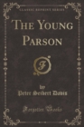 Image for The Young Parson (Classic Reprint)