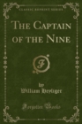 Image for The Captain of the Nine (Classic Reprint)