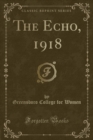 Image for The Echo, 1918 (Classic Reprint)