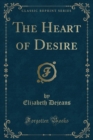 Image for The Heart of Desire (Classic Reprint)