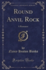 Image for Round Anvil Rock