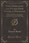 Image for First Impressions and Studies from Nature in Hindostan, Vol. 1 of 2