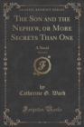 Image for The Son and the Nephew, or More Secrets Than One, Vol. 2 of 3