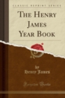 Image for The Henry James Year Book (Classic Reprint)
