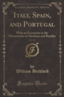 Image for Italy, Spain, and Portugal, Vol. 1 of 2