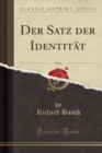 Image for Der Satz Der Identitat, Vol. 1 (Classic Reprint)