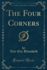 Image for The Four Corners (Classic Reprint)