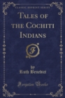 Image for Tales of the Cochiti Indians (Classic Reprint)