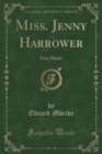 Image for Miss. Jenny Harrower: Eine Skizze (Classic Reprint)