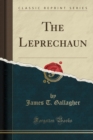 Image for The Leprechaun (Classic Reprint)