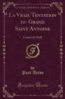 Image for La Vraie Tentation Du Grand Saint Antoine