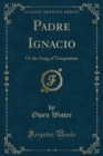 Image for Padre Ignacio