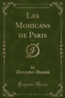 Image for Les Mohicans de Paris, Vol. 4 (Classic Reprint)