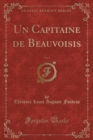 Image for Un Capitaine de Beauvoisis, Vol. 1 (Classic Reprint)