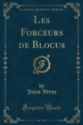Image for Les Forceurs de Blocus (Classic Reprint)