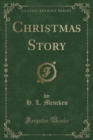 Image for Christmas Story (Classic Reprint)