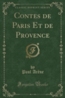 Image for Contes de Paris Et de Provence (Classic Reprint)