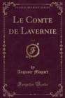 Image for Le Comte de Lavernie, Vol. 3 (Classic Reprint)