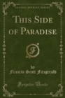 Image for This Side of Paradise (Classic Reprint)