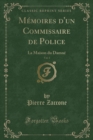 Image for Memoires d&#39;Un Commissaire de Police, Vol. 1