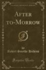 Image for After To-Morrow (Classic Reprint)