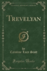 Image for Trevelyan, Vol. 2 of 3 (Classic Reprint)
