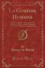 Image for La Comedie Humaine: Etudes de Moeurs, Scenes de la Vie Parisienne, VIII; Les Petits Bourgeois; L Envers de l&#39;Histoire Contemporaine (Classic Reprint)