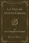 Image for Le Fils de Monte-Cristo, Vol. 2 (Classic Reprint)