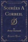 Image for Soirees a Corbeil, Vol. 2 (Classic Reprint)