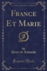Image for France Et Marie (Classic Reprint)