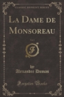 Image for La Dame de Monsoreau, Vol. 1 (Classic Reprint)