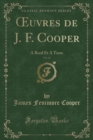 Image for uvres de J. F. Cooper, Vol. 22: A Bord Et A Terre (Classic Reprint)