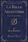 Image for La Belle Argentiere