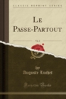 Image for Le Passe-Partout, Vol. 2 (Classic Reprint)