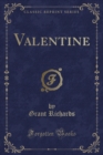 Image for Valentine (Classic Reprint)