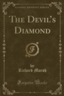 Image for The Devils Diamond (Classic Reprint)