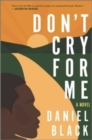 Image for Don&#39;t Cry for Me