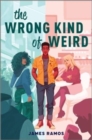 Image for The Wrong Kind of Weird
