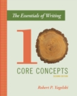 Image for The Essentials of Writing : Ten Core Concepts